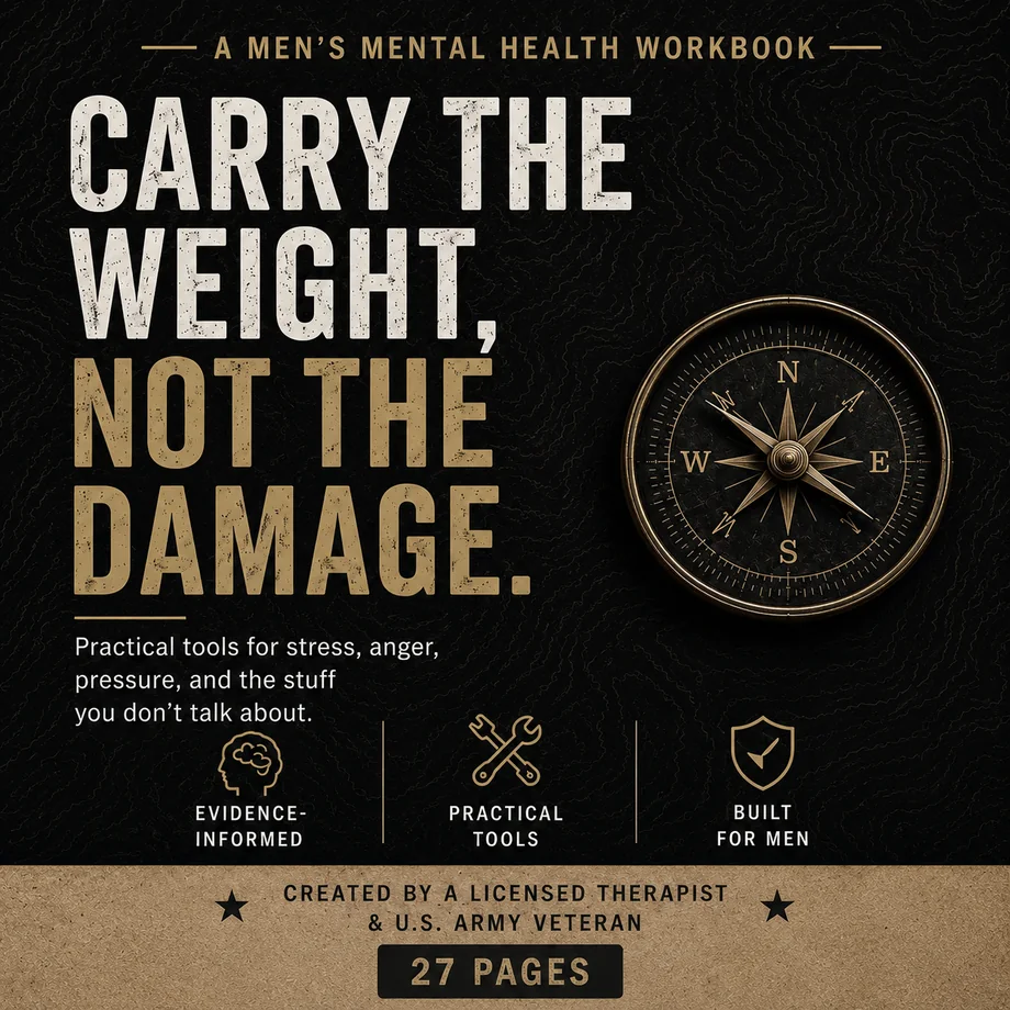 Cover of Carry the Weight, Not the Damage, a men's mental health workbook